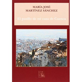 El Pasillo De Mi Casa De Cuenca